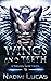 Wings and Teeth (Cyborg Shifters)