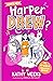 What's New, Harper Drew?: Book 1