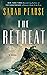The Retreat: A Novel