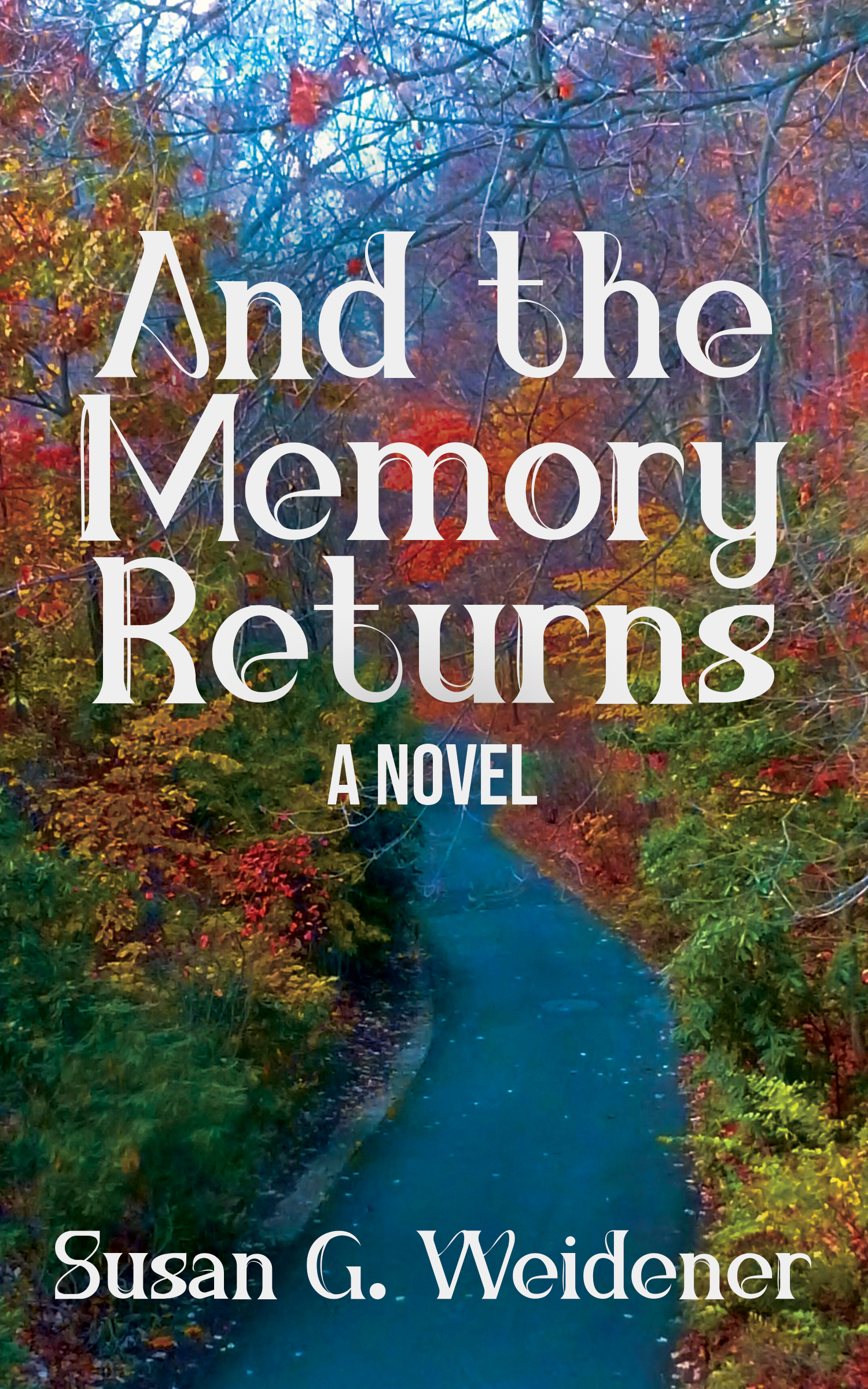 And the Memory Returns