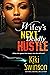 Wifey's Next Deadly Hustle (The Wifey Series)