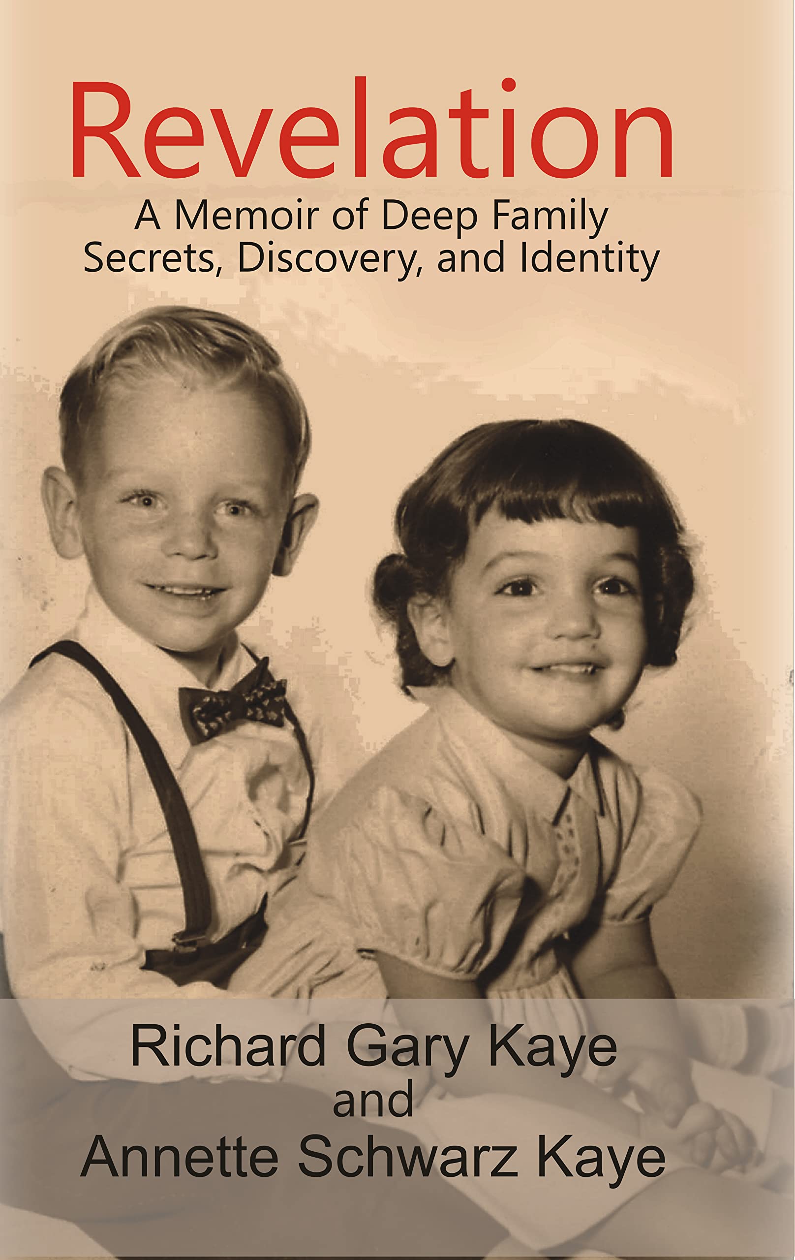 Revelation: A Memoir of Deep Family Secrets, Discovery, and Identity (Kindle Edition)