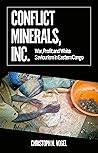 Conflict Minerals, Inc. by Christoph N. Vogel
