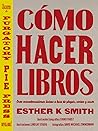 Cómo hacer libros...