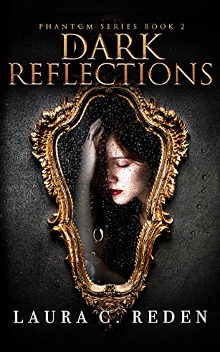 Dark Reflections (The Phantom, #2)