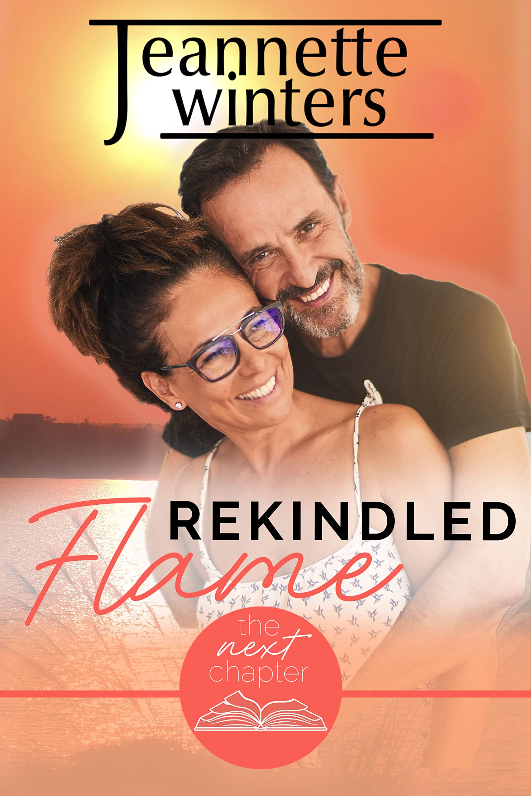 Rekindled Flame (The Next Chapter #4)