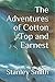 The Adventures of Cotton To...