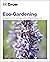Grow Eco-gardening: Essential Know-how and Expert Advice for Gardening Success