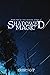 Shadowed Magic