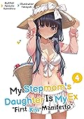 My Stepmom's Daughter Is My Ex: Volume 4