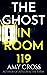 The Ghost in Room 119