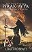 The Blade of Truth: Wrak-Ayya: The Age of Shadows Book 12 (The Etera Chronicles Series One - Wrak-Ayya: The Age of Shadows)