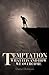 Temptation: What it is and ...