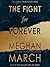 The Fight for Forever (Legend Trilogy #3)