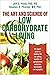 The Art and Science of Low Carbohydrate Living by Stephen D. Phinney
