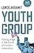 Youth Group: Coming of Age ...
