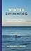 Winter Swimming: The Nordic...