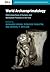 World Archaeoprimatology: Interconnections of Humans and Nonhuman Primates in the Past (Cambridge Studies in Biological and Evolutionary Anthropology)