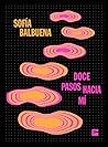 Doce pasos hacia mí