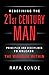 REDEFINING THE 21st CENTURY MAN: Principles and Disciplines to Unleash The Warrior Within