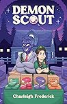 Demon Scout by Charleigh Frederick Demon Scout by Charleigh Frederick