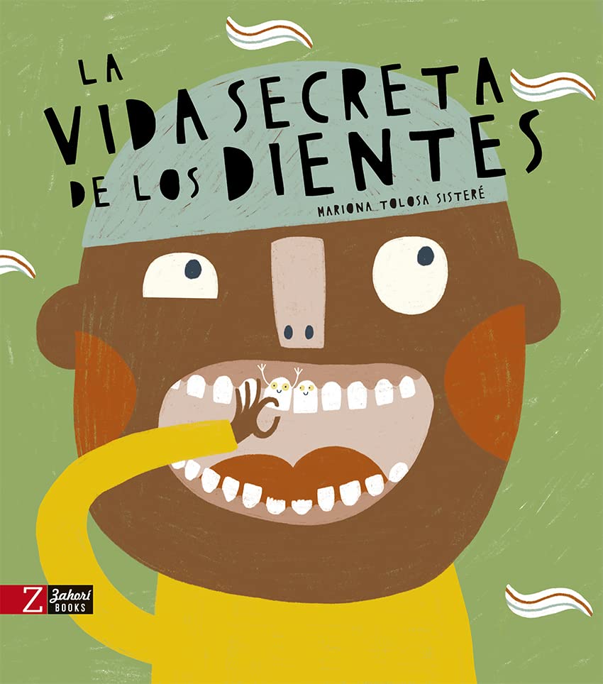 La vida secreta de los dientes (Spanish Edition)