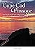 Cape Cod Passage: A Novel o...