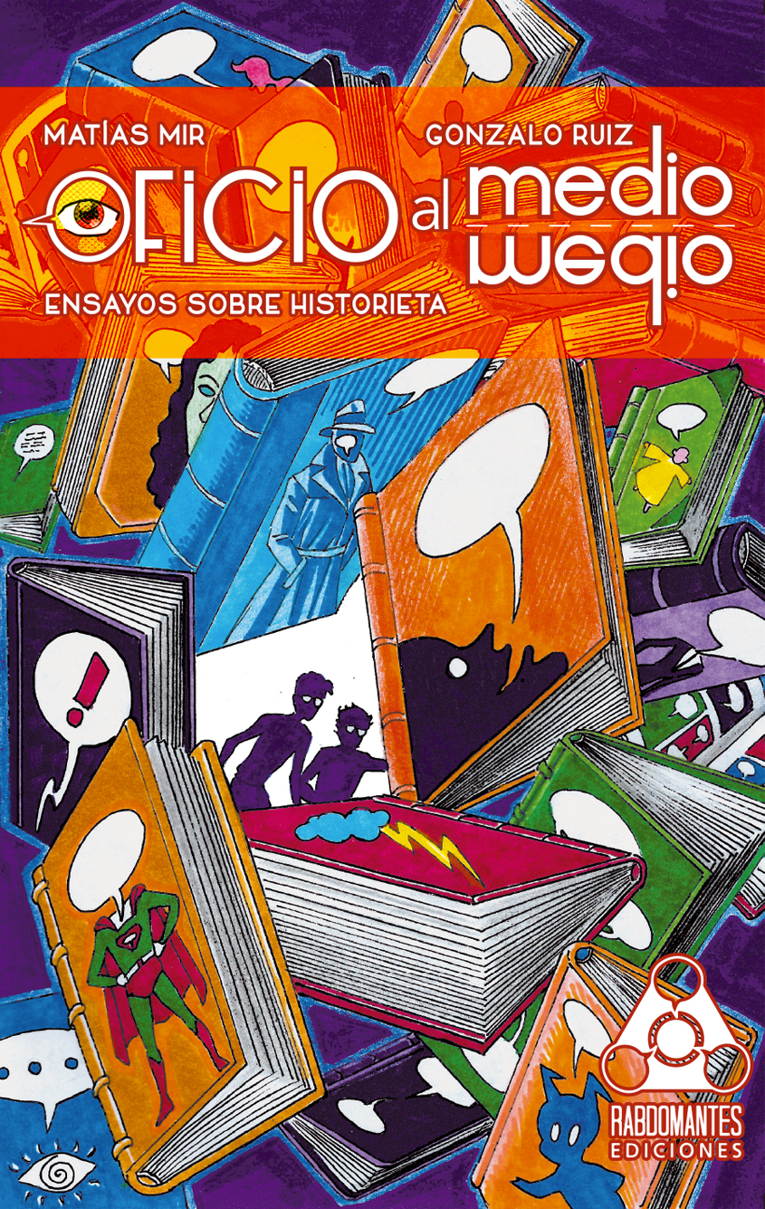 Oficio al medio: Ensayos sobre historieta (Paperback)