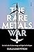 Rare Metals War