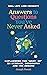 Answers to Questions You've Never Asked: Explaining the 'What If' in Science, Geography and the Absurd