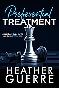 Preferential Treatment (Indecent Proposals, #2)