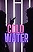 Cold Water