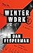 Winter Work: A novel