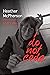 I Do Not Cede by Heather McPherson
