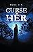 Curse of Her
