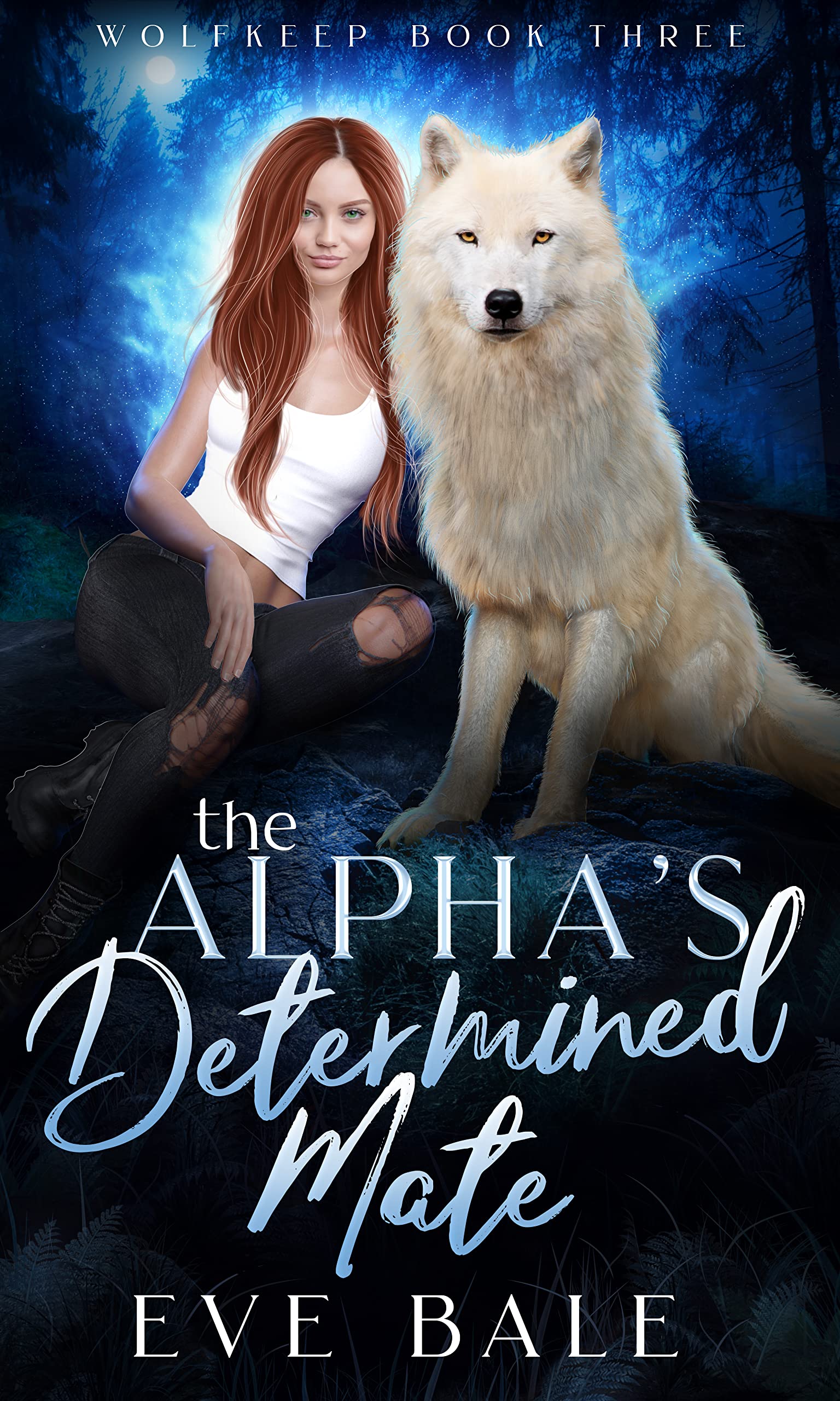 The Alpha's Determined Mate (Wolfkeep, #3)