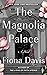 The Magnolia Palace