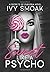 Sweet Like a Psycho (Secrets of Suburbia)