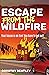 Escape from the Wildfire