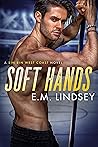 Soft Hands