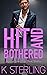 Hit And Bothered (Boys of L...