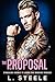 The Proposal (Big Bad Billionaires, #9)