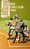 Stranger on the Ball Club