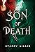 Son of Death (The Daughter of Fire Saga #2)