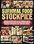 Survival Food to Stockpile:...