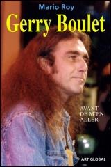 Gerry Boulet: Avant de m'en Aller