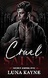 Cruel Saint by Luna Kayne