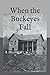 When the Buckeyes Fall (Hannah Casey Oakley Series)