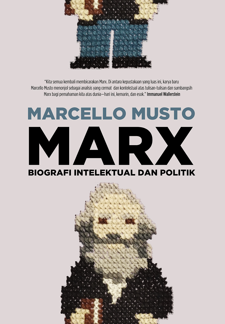 Marx: Biografi Intelektual dan Politik