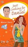 Just Looking for Daniel - Mencari Daniel